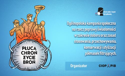 Kampania społeczna - Chroń siebie i innych – noś półmaskę